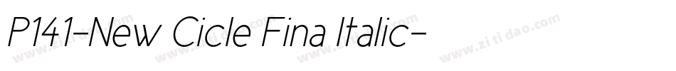 P141-New Cicle Fina Italic字体转换